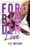 [Forbidden Trilogy 02] • Forbidden Love